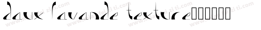 Daux Lavande Texture字体转换